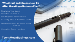 What entrepreneurs must do after creating a business plan