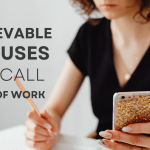 good excuses to call out of work